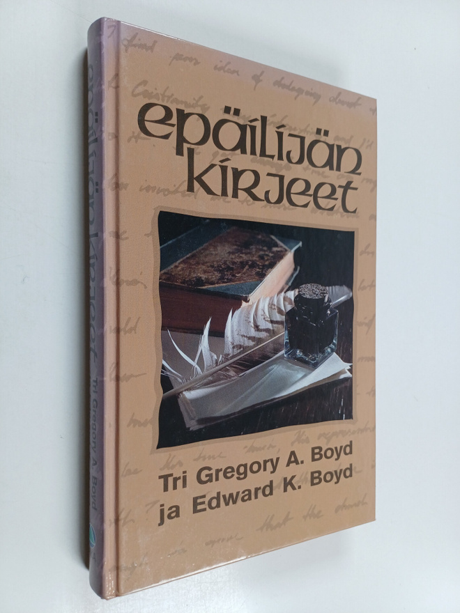 Gregory A. Boyd : Epäilijän kirjeet : isän ja pojan väitt...