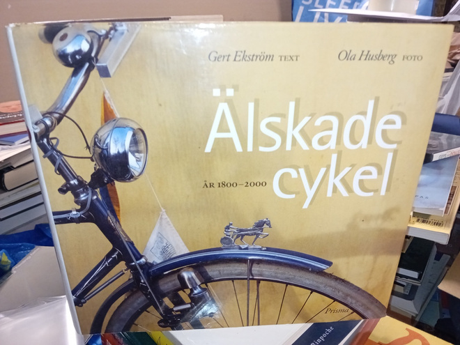 Ekström : Älskade cykel 1800-2000 ( SIS POSTIKULU ) SIGNED