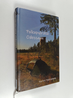 Pertti Palviainen : Polkupyörällä Odessaan