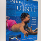 Francoise Barbira Freedman : Vauvauinti : vauvauintiharjo... - pikkukuva 1