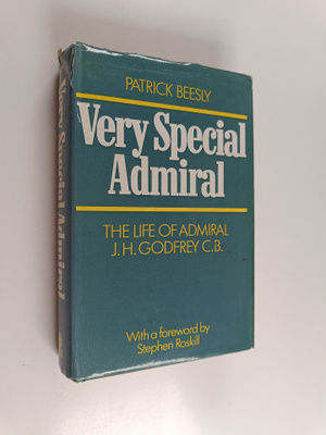 Patrick Beesly : Very special admiral : the life of admir...