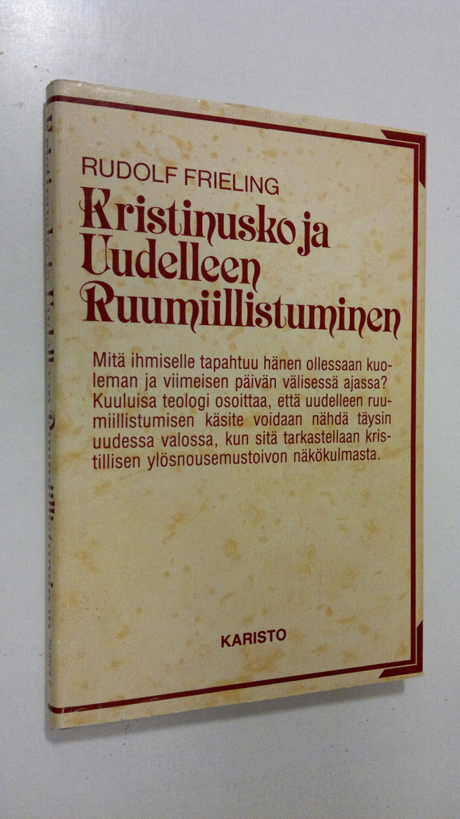 Rudolf Frieling : Kristinusko ja uudelleen ruumiillistuminen
