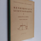 Martti Kaipainen : Keskikoulun luonnonoppi 1 - pikkukuva 1