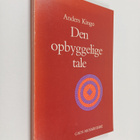 Anders Kingo : Den opbyggelige tale : en systematisk-teol... - pikkukuva 1