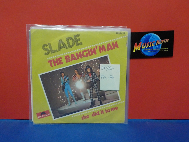 SLADE - THE BANGIN MAN EX-/EX- FRA -74 7"