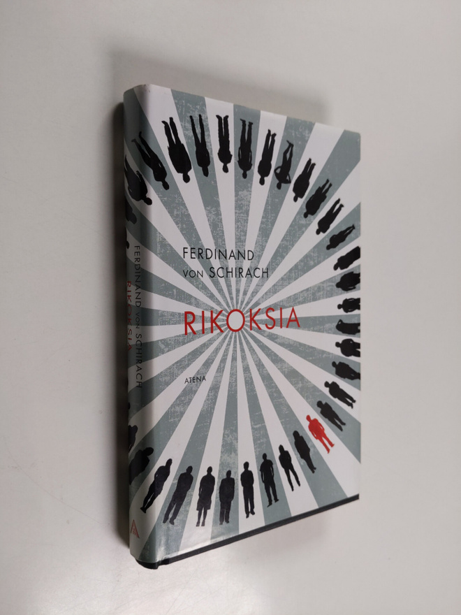 Ferdinand von Schirach : Rikoksia : kertomuksia