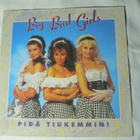 Big Bad Girls:Pidä Tiukemmin ! 12" EP  1991 - pikkukuva 1