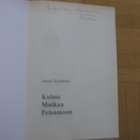 KOLME MATKAA PETSAMOON - antero kuittinen + SIGNEERAUS - pikkukuva 3