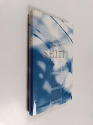 Inka Nousiainen : Seitti