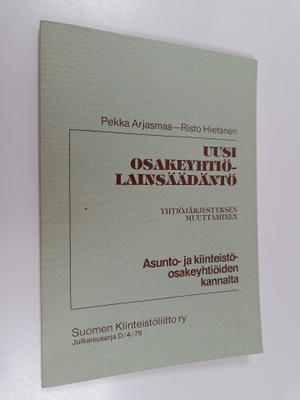 Pekka Arjasmaa : Uusi osakeyhtiölaki asunto- ja kiinteist...