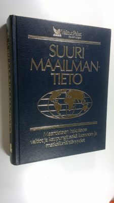 Suuri maailmantieto : maantieteen hakuteos : valtiot ja k...