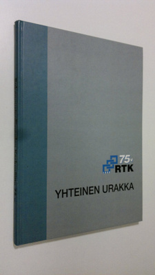 Yhteinen urakka : RTK 75 v