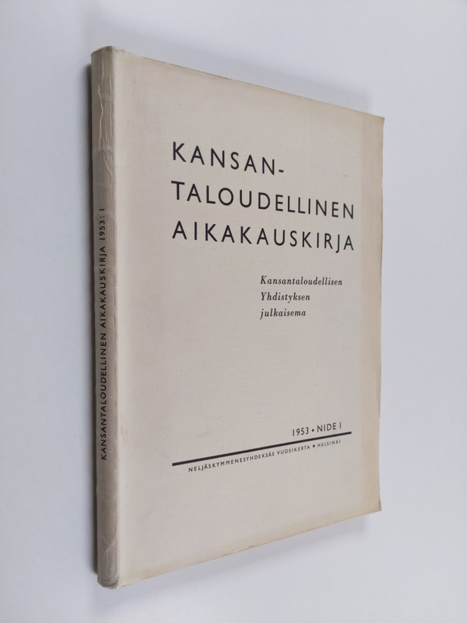 Kansantaloudellinen aikakauskirja 1953 : I nide