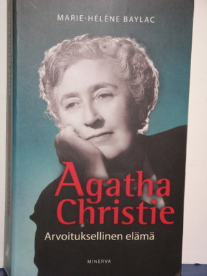 Marie-Helene Baylac : Agatha Christie  Arvoituksellinen eläm