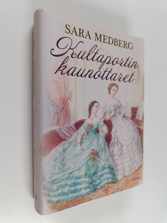 Sara Medberg : Kultaportin kaunottaret : romaani