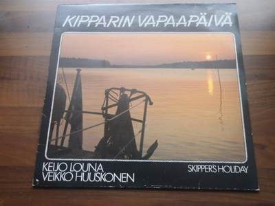 KEIJO LOUNA, VEIKKO HUUSKONEN - KIPPARIN VAPAAPÄIVÄ . LP