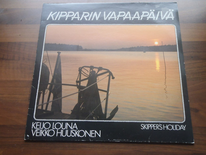 KEIJO LOUNA, VEIKKO HUUSKONEN - KIPPARIN VAPAAPÄIVÄ . LP