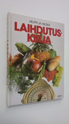 Benita (suom.) Kivistö : Helppo ja hauska laihdutuskirja