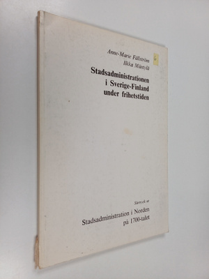 Anne-Marie Fällström : Stadsadministrationen i Sverige-Fi...