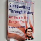 Haynes Johnson : Sleepwalking Through History - America i... - pikkukuva 1