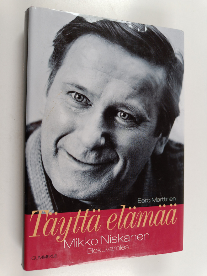 Eero Marttinen : Täyttä elämää : Mikko Niskanen, elokuvamies
