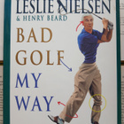 Leslie Nielsen - Bad Golf My Way (softcover) - pikkukuva 1