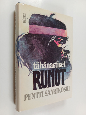 Pentti Saarikoski : Tähänastiset runot