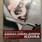++ Luis Bunuel:  ANDALUSIALAINEN KOIRA ++  (Suomipainos!) - pikkukuva 1
