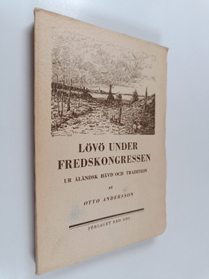 Otto Andersson : Lövö under fredskongressen : Ur åländsk ...