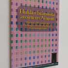 Huldan helmoista avoimeen Ainoon : muistoja 90-vuotiaasta... - pikkukuva 1