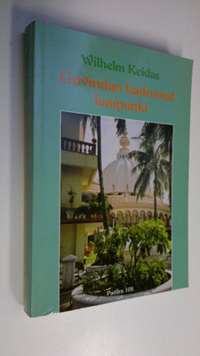 Wilhelm Keidas : Govindan kadonnut kaupunki (signeerattu)