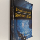 Tim Lahaye : Ihmiskunnan kohtalon hetket - pikkukuva 1