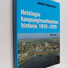 Helsingin kaupunginvaltuuston historia, Toinen osa : 1919... - pikkukuva 1