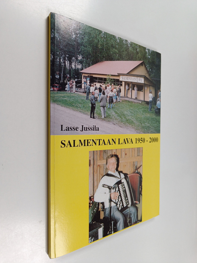 Lasse Jussila : Salmentaan lava 1950-2000