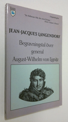 Jean-Jacques Langendorf : Begravningstal över general Aug...