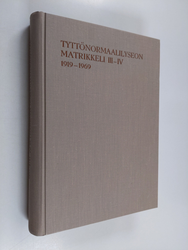 Maini Palosuo ym. : Tyttönormaalilyseon matrikkeli 3-4 : ...