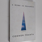 Connor Franta : A work in progress : a memoir - pikkukuva 1