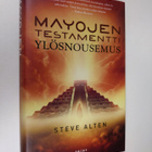 Steve Alten : Mayojen testamentti : Ylösnousemus - pikkukuva 1