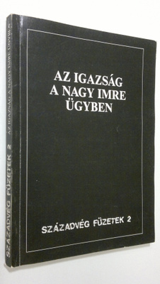Az igazsag a nagy imre ugyben