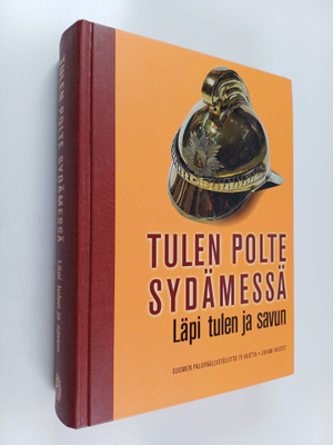 Juhani Kostet : Tulen polte sydämessä : läpi tulen ja sav...