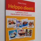Helen Foster : Helppo dieetti : laihduta arkisin, herkutt... - pikkukuva 1