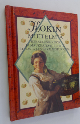 Helen (toim.) Exley : Kokin mietelmiä : herkullisia kuvia...