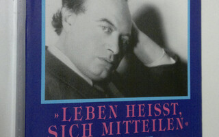 Franz Werfel : "Leben heisst, sich mitteilen" : Betrachtu...