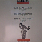 STATE OF THE ART :: LOVE REMAINS A REBEL :: VINYYLI MAXI 12 - pikkukuva 2