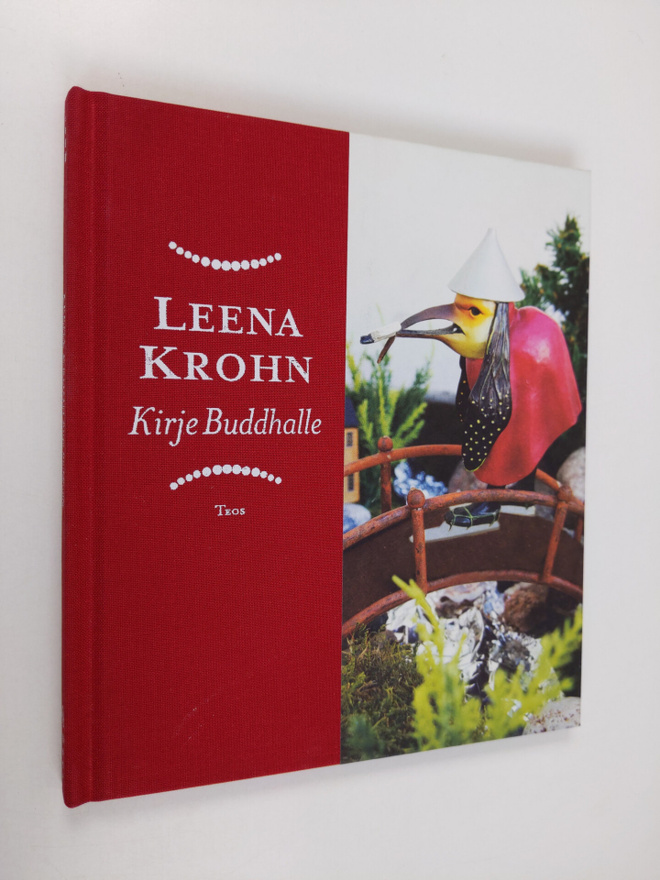 Leena Krohn : Kirje Buddhalle ja muillekin