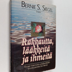 Bernie S. Siegel : Rakkautta, lääkkeitä ja ihmeitä : kiru... - pikkukuva 1