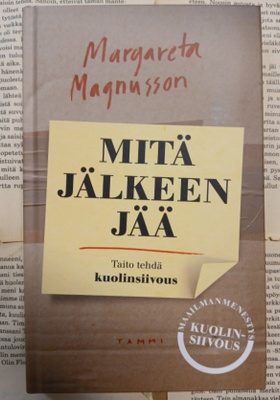 Margareta Magnusson - Mitä jälkeen jää (sid.)