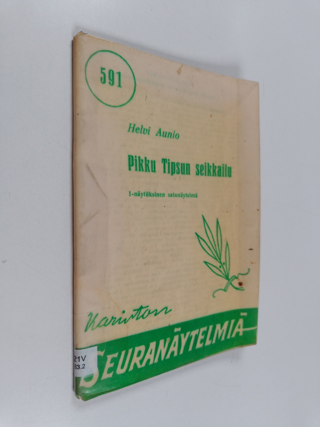 Helvi Aunio : Pikku Tipsun seikkailu : yksinäytöksinen sa...