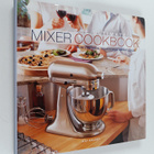 Kay (toim.) Halsey : The Ultimate Mixer Cookbook - pikkukuva 1