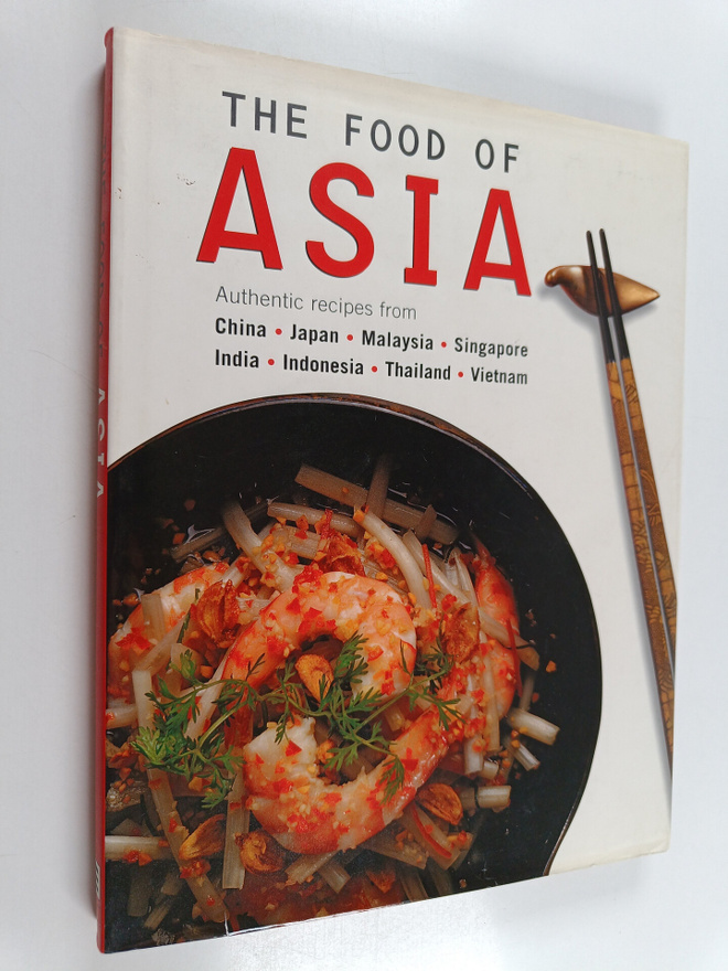 Kong Foong Ling : The Food of Asia - Authentic Recipes fr...